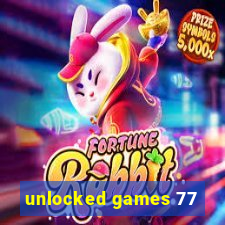 unlocked games 77